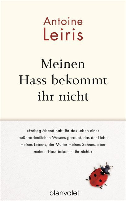 Meinen Hass bekommt ihr nicht (Antoine Leiris)