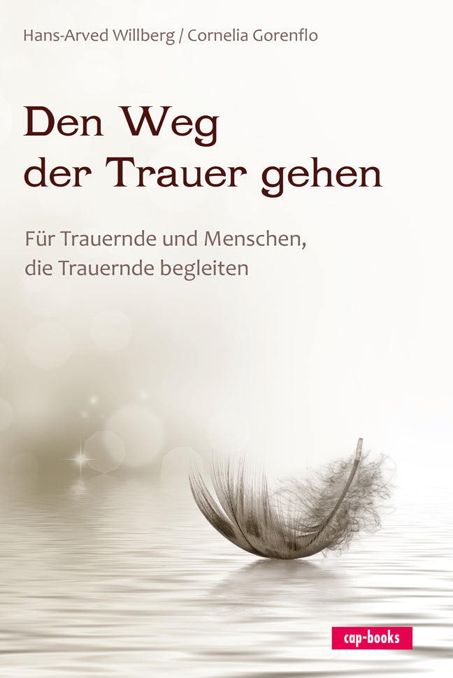 Den Weg der Trauer gehen (Hans-Arved Willberg)
