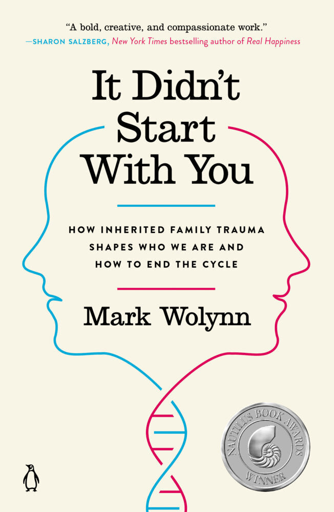 It Didn't Start with You (Mark Wolynn)