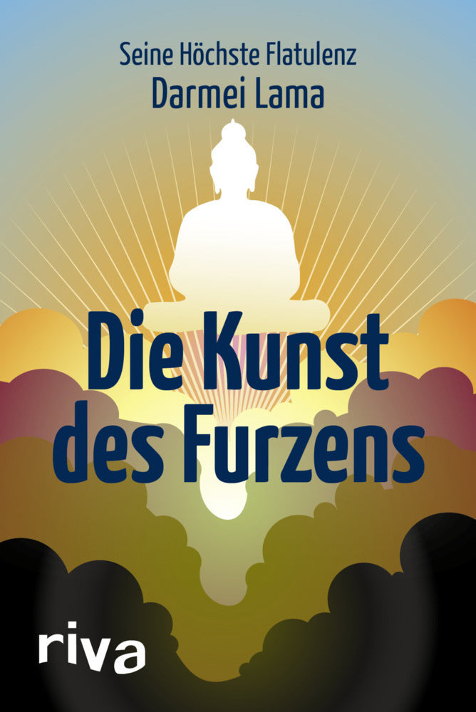 Die Kunst des Furzens (Darmei Lama)