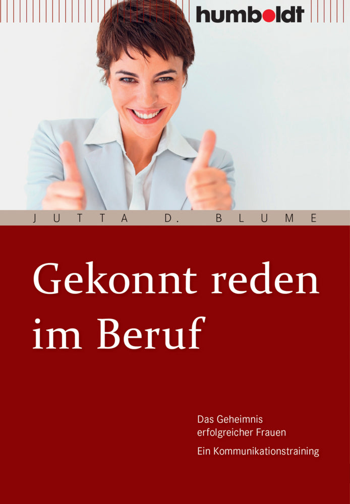 Gekonnt reden im Beruf (Jutta D. Blume)
