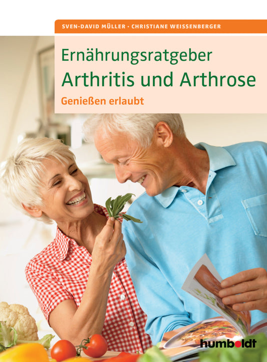Ernährungsratgeber Arthritis und Arthrose (Sven-David Müller)