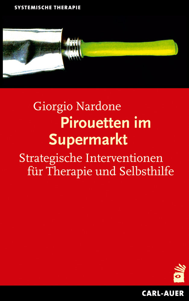 Pirouetten im Supermarkt (Giorgio Nardone)