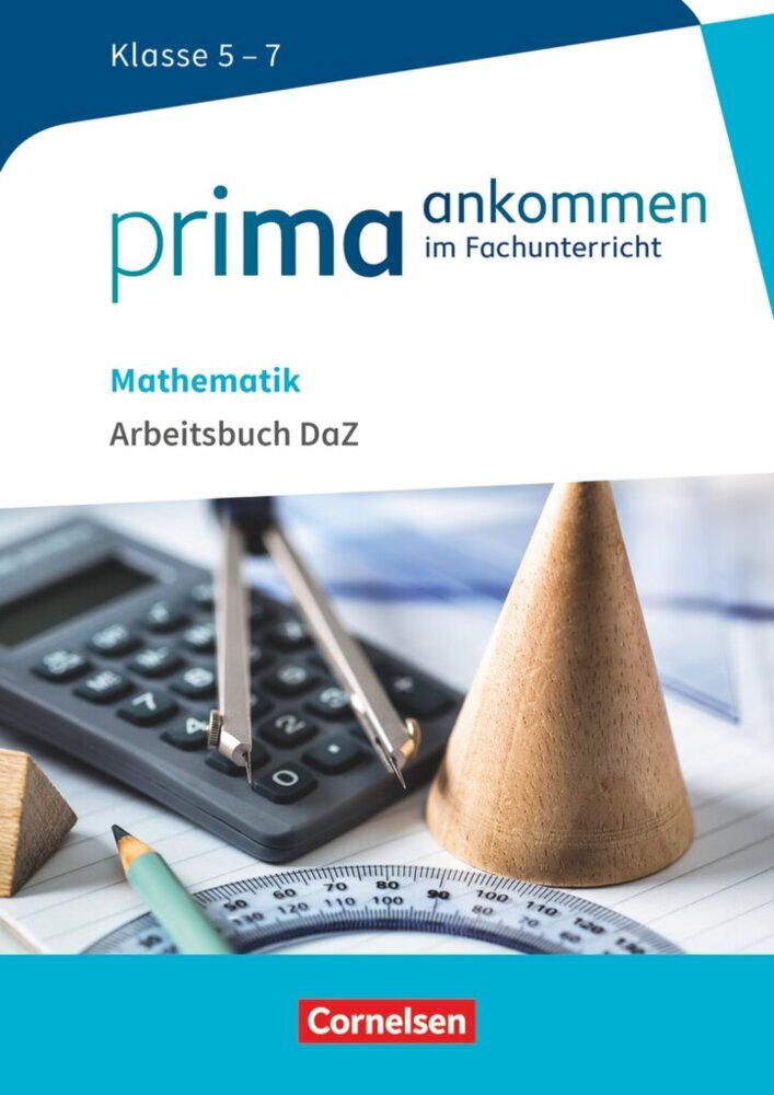 Prima ankommen - Im Fachunterricht - Mathematik: Klasse 5-7 (Frank Reinhold)