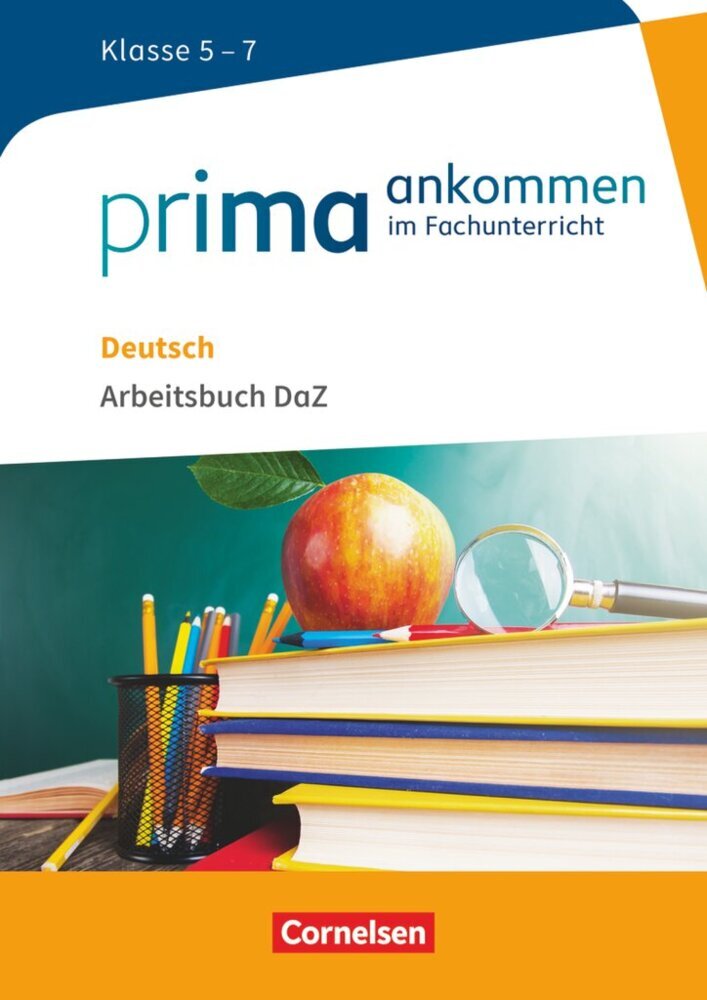 Prima ankommen - Im Fachunterricht - Deutsch: Klasse 5-7 (Heidi Pohlmann)