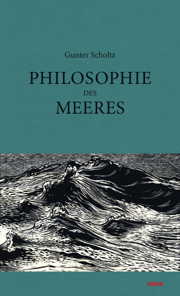 Philosophie des Meeres (Gunter Scholtz)