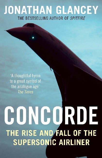 Concorde (Jonathan Glancey)