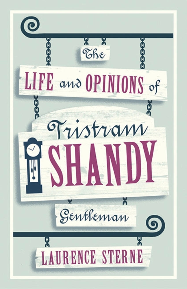 The Life and Opinions of Tristram Shandy, Gentleman (Laurence Sterne)