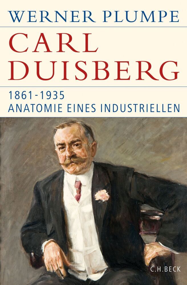 Carl Duisberg (Werner Plumpe)