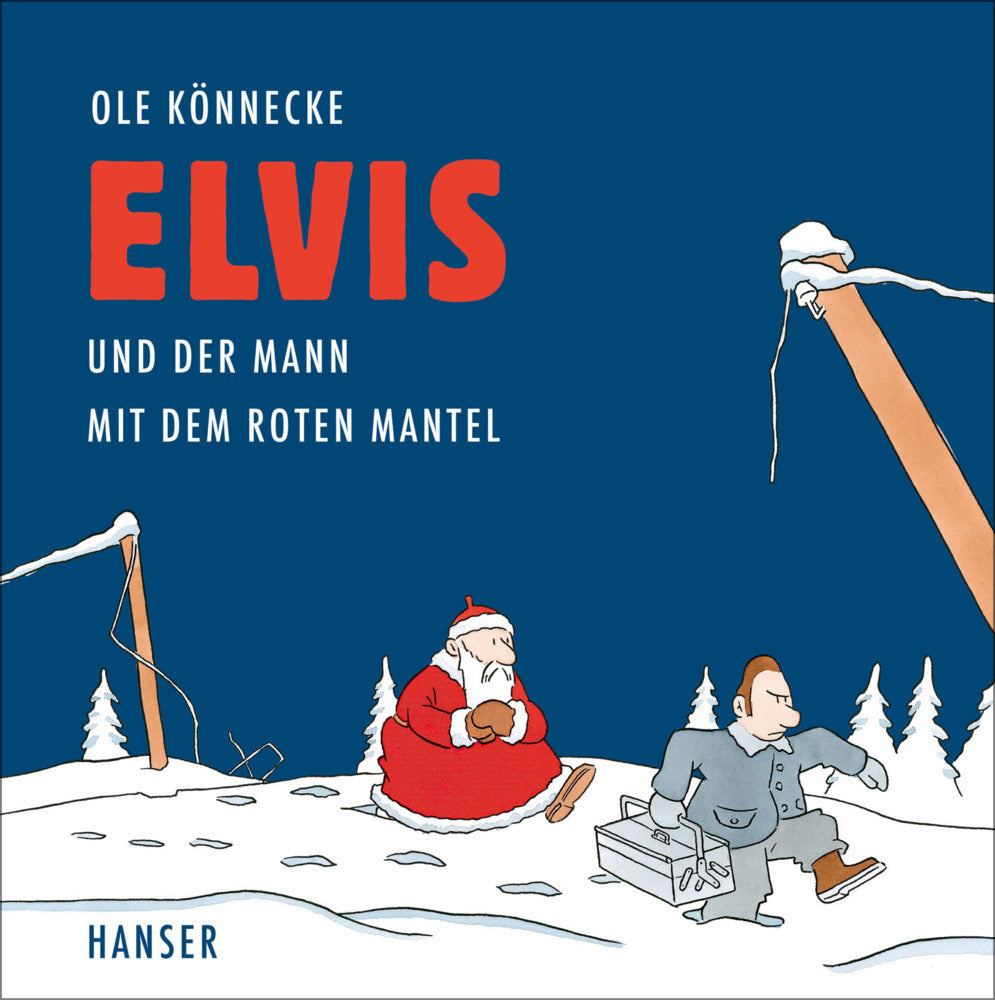 Elvis und der Mann mit dem roten Mantel (Ole Könnecke)
