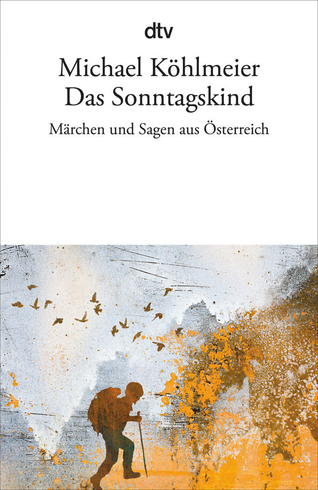 Das Sonntagskind (Michael Köhlmeier)