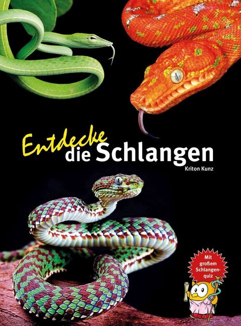 Entdecke die Schlangen (Kriton Kunz)