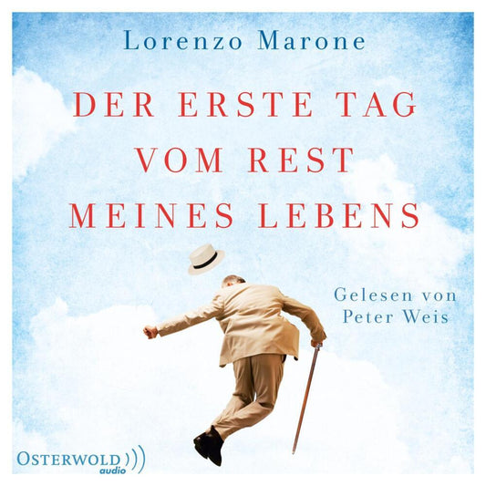 Der erste Tag vom Rest meines Lebens, 6 Audio-CD (Lorenzo Marone)