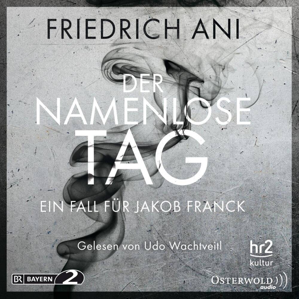 Der namenlose Tag, 5 Audio-CD (Friedrich Ani)