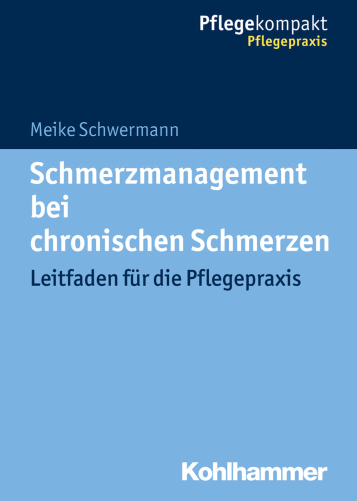 Schmerzmanagement bei chronischen Schmerzen (Meike Schwermann)
