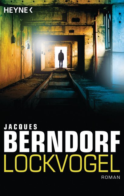 Lockvogel (Jacques Berndorf)