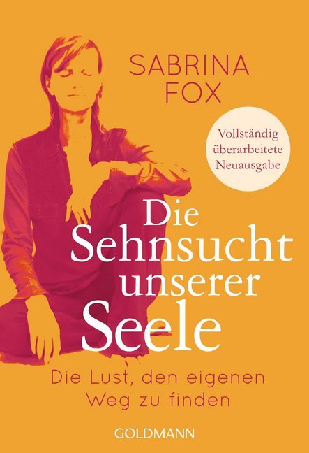 Die Sehnsucht unserer Seele (Sabrina Fox)