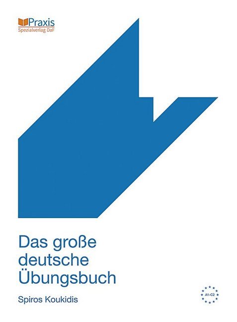 Das große deutsche Übungsbuch (Spiros Koukidis)