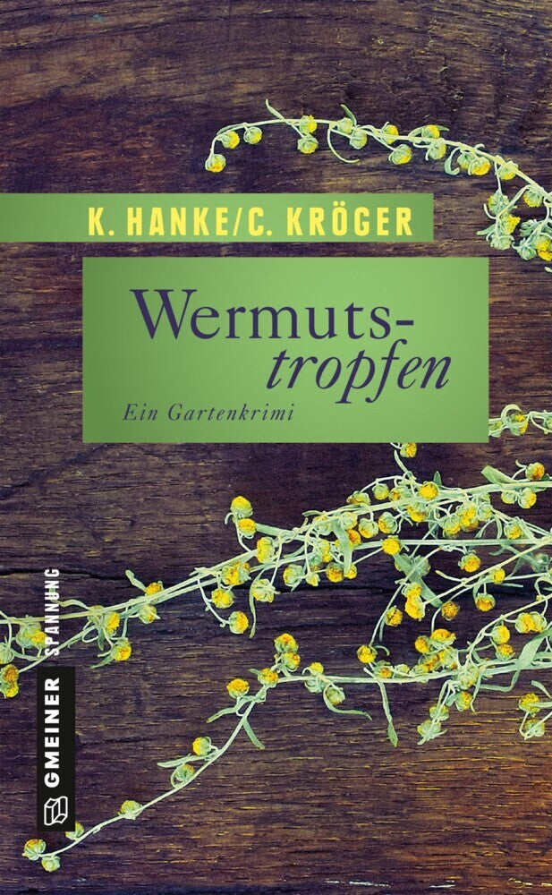 Wermutstropfen (Kathrin Hanke)