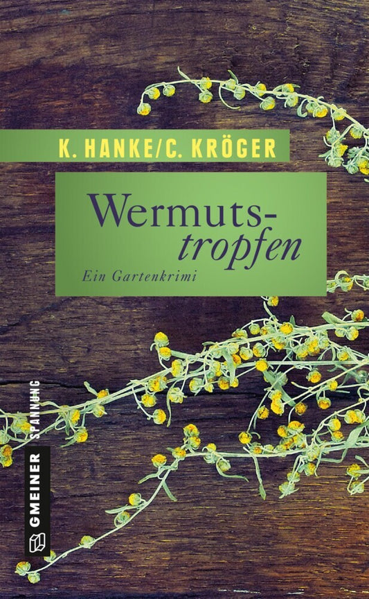 Wermutstropfen (Kathrin Hanke)