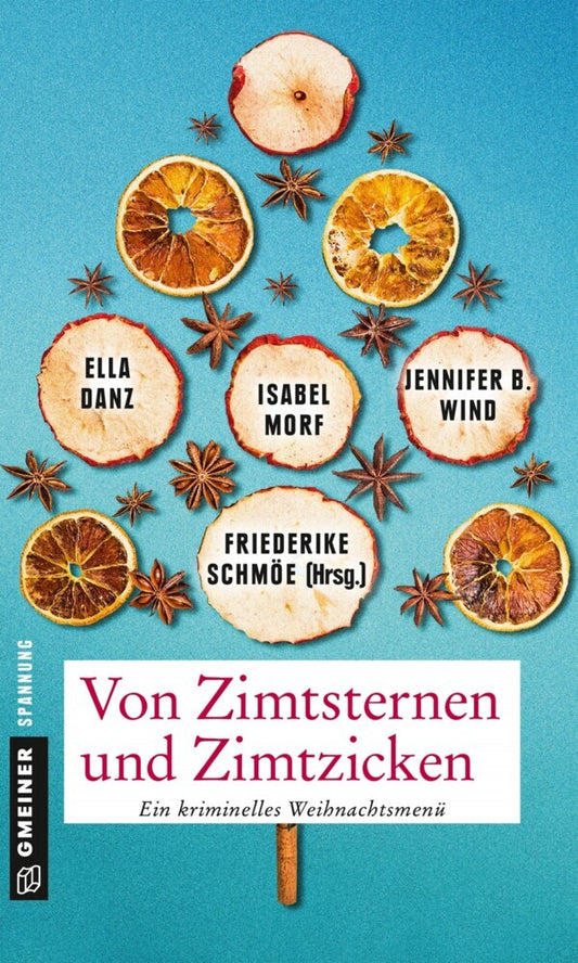 Von Zimtsternen und Zimtzicken (Friederike Schmöe)