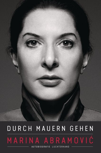 Durch Mauern gehen (Marina Abramovic)