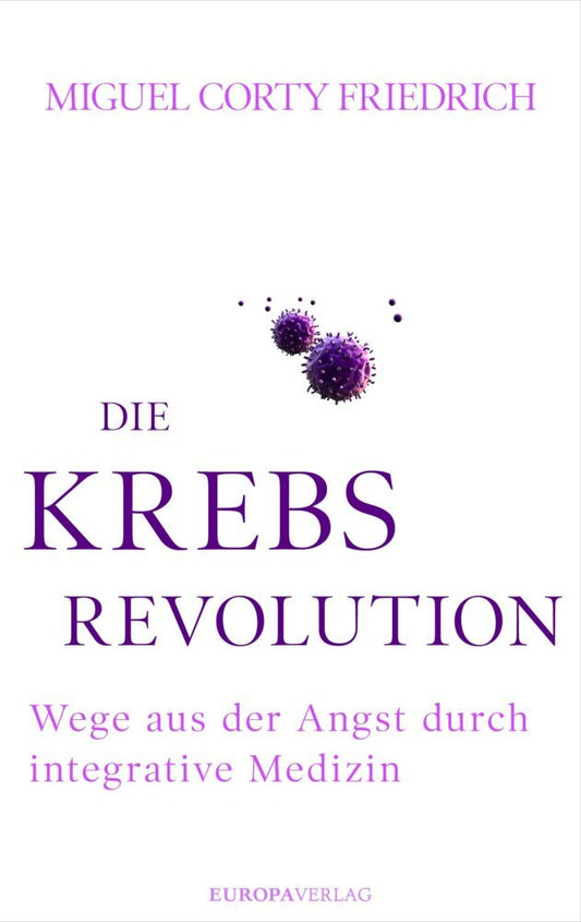 Die Krebsrevolution (Miguel Corty Friedrich)