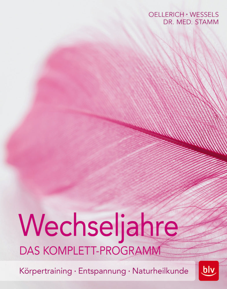 Wechseljahre. Das Komplett-Programm (Heike Oellerich)