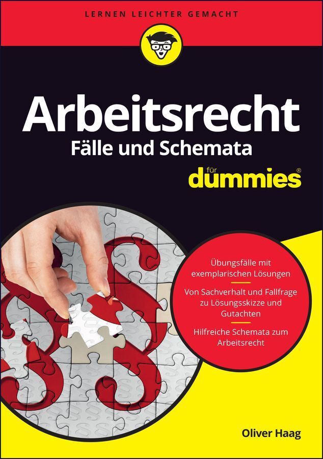 Arbeitsrecht - Fälle und Schemata für Dummies (Oliver Haag)