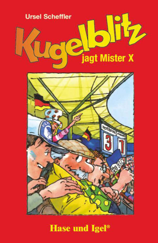 Kugelblitz jagt Mister X, Schulausgabe (Ursel Scheffler)