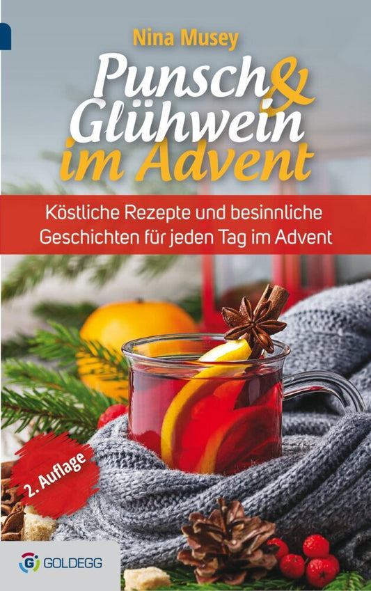 Punsch & Glühwein im Advent (Nina Musey)