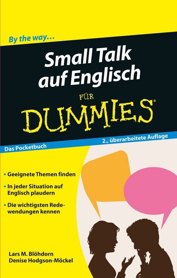 Small Talk auf Englisch für Dummies Das Pocketbuch (Lars M. Blöhdorn)