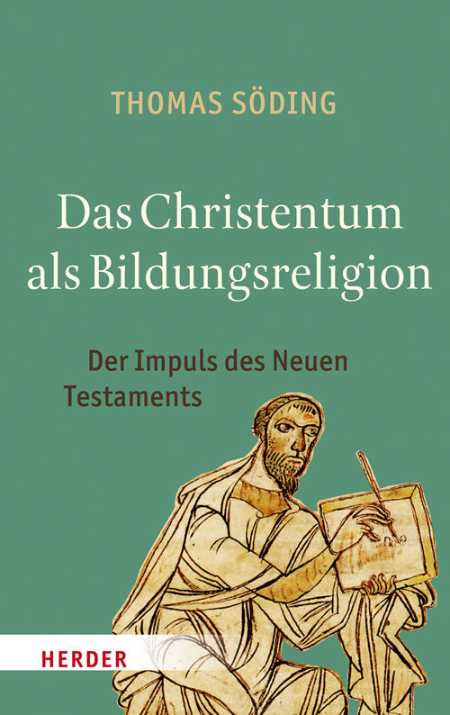 Das Christentum als Bildungsreligion (Thomas Söding)