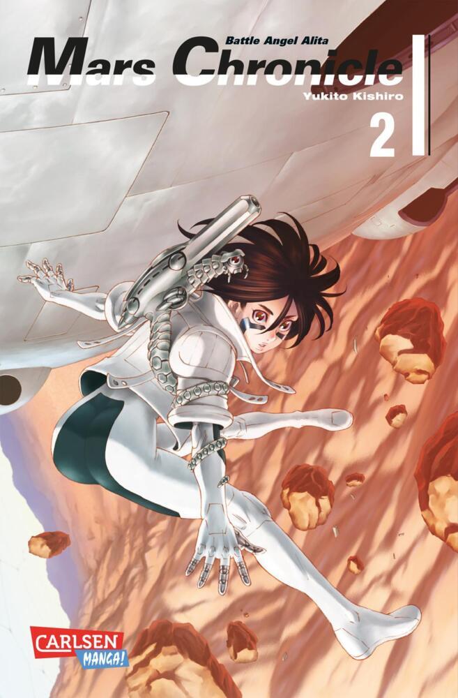 Battle Angel Alita - Mars Chronicle.Bd.2 (Yukito Kishiro)