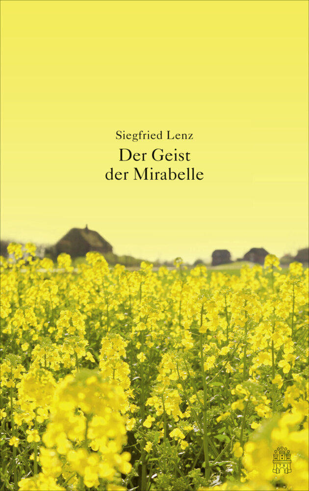 Der Geist der Mirabelle (Siegfried Lenz)