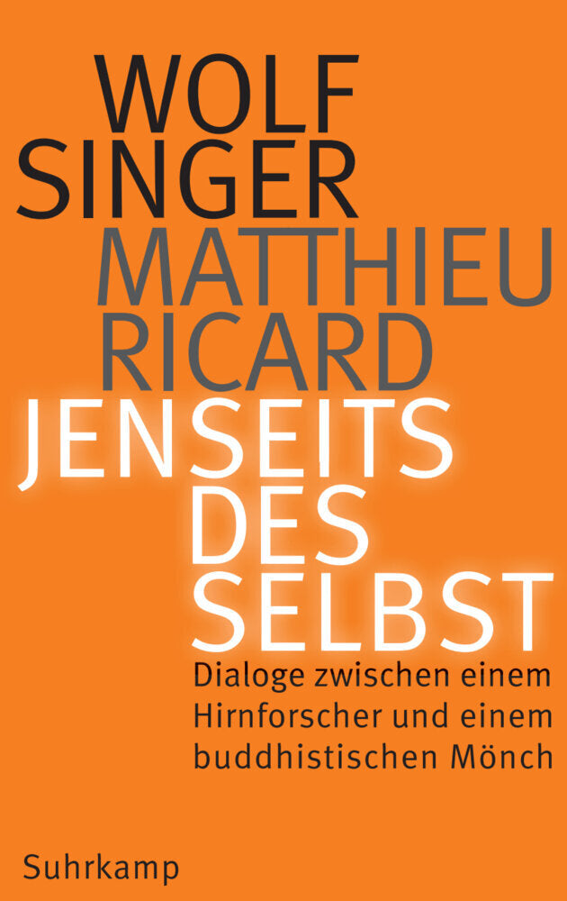 Jenseits des Selbst (Wolf Singer)
