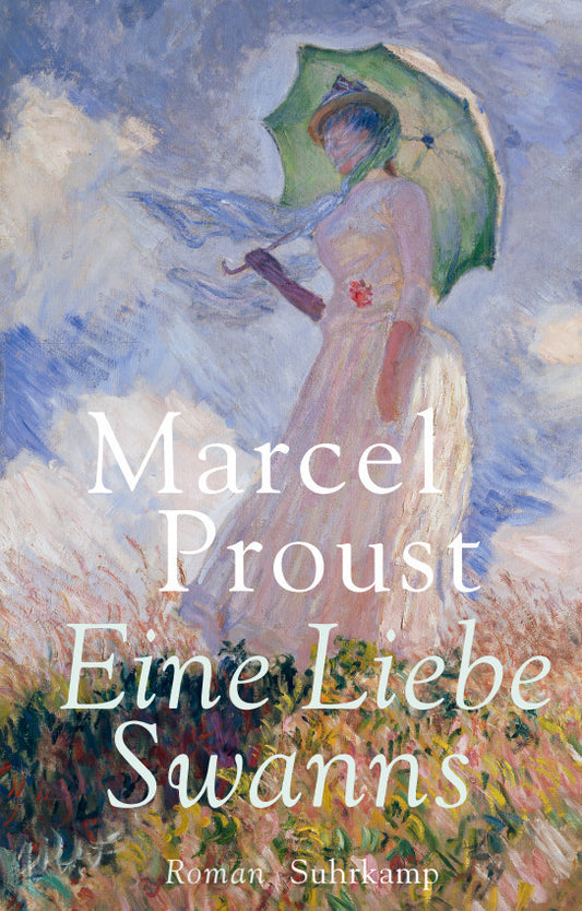 Eine Liebe Swanns (Marcel Proust)