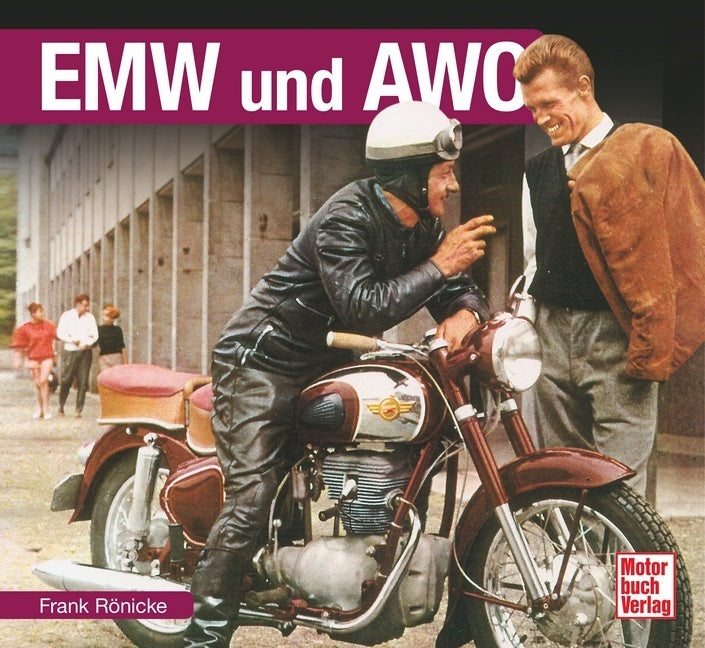 EMW und AWO (Frank Rönicke)