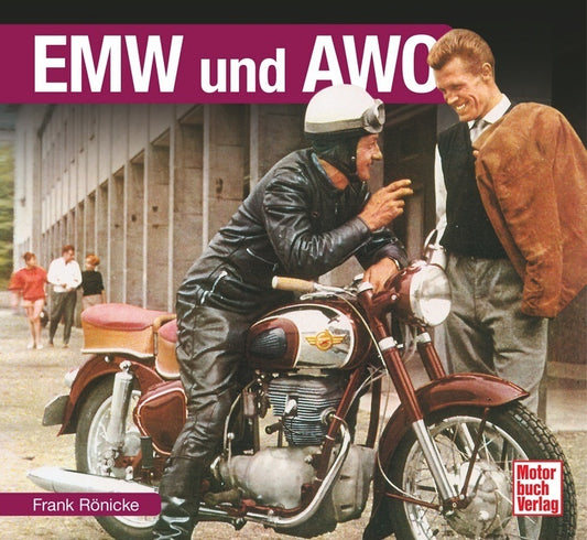EMW und AWO (Frank Rönicke)