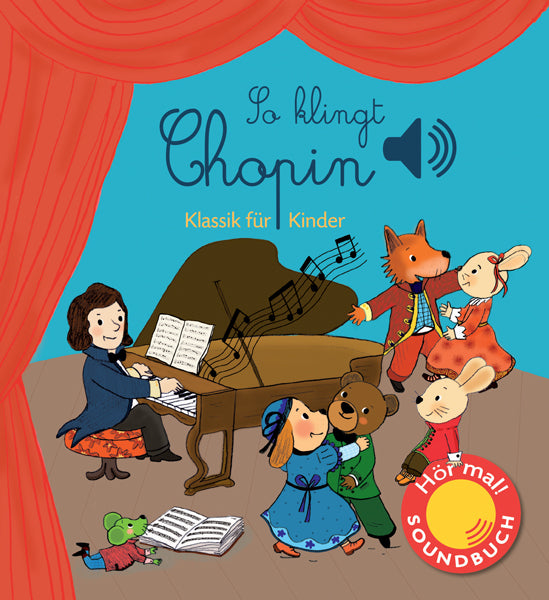 So klingt Chopin, m. Soundeffekten (Emilie Collet)