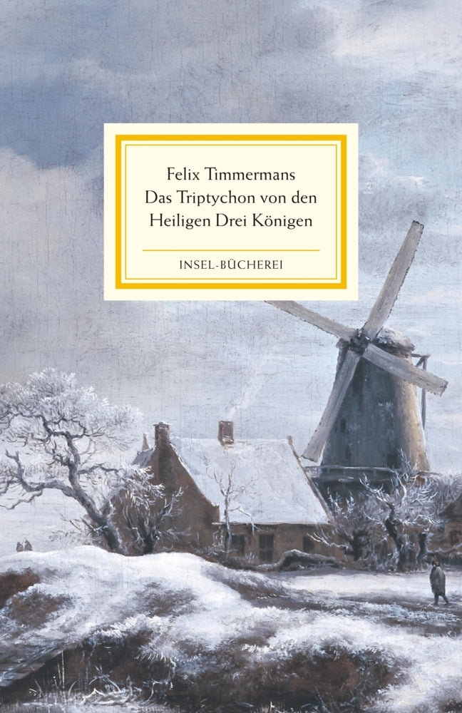 Das Triptychon von den Heiligen Drei Königen (Felix Timmermans)