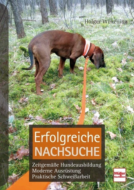 Erfolgreiche Nachsuche (Holger Wilkening)