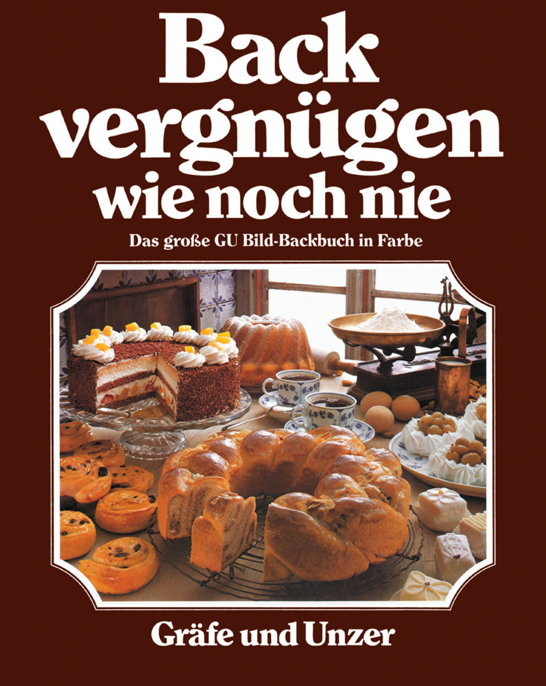 Backvergnügen wie noch nie (Annette Wolter)