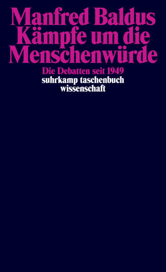 Kämpfe um die Menschenwürde (Manfred Baldus)