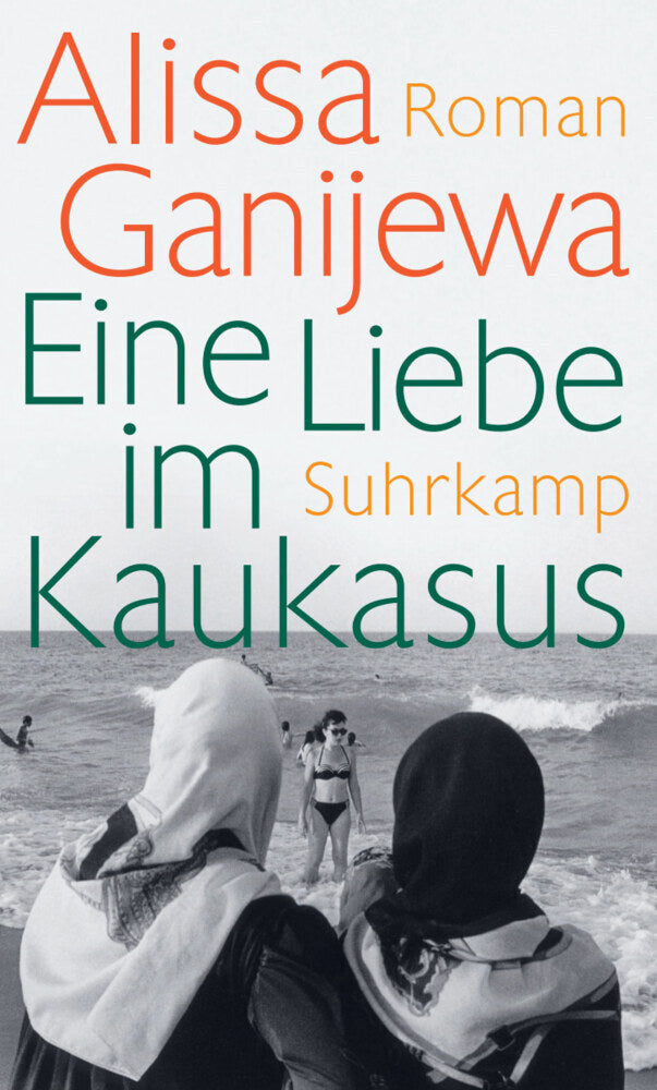 Eine Liebe im Kaukasus (Alissa Ganijewa)