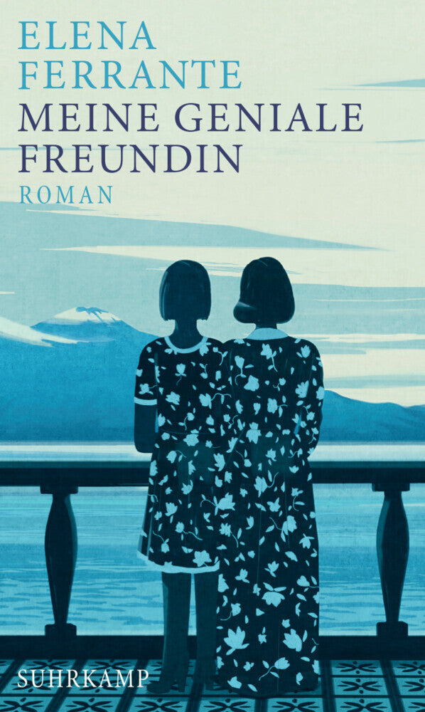 Meine geniale Freundin (Elena Ferrante)