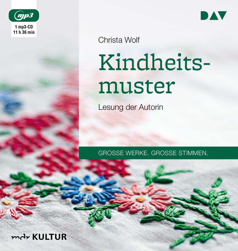 Kindheitsmuster, 1 Audio-CD, 1 MP3 (Christa Wolf)