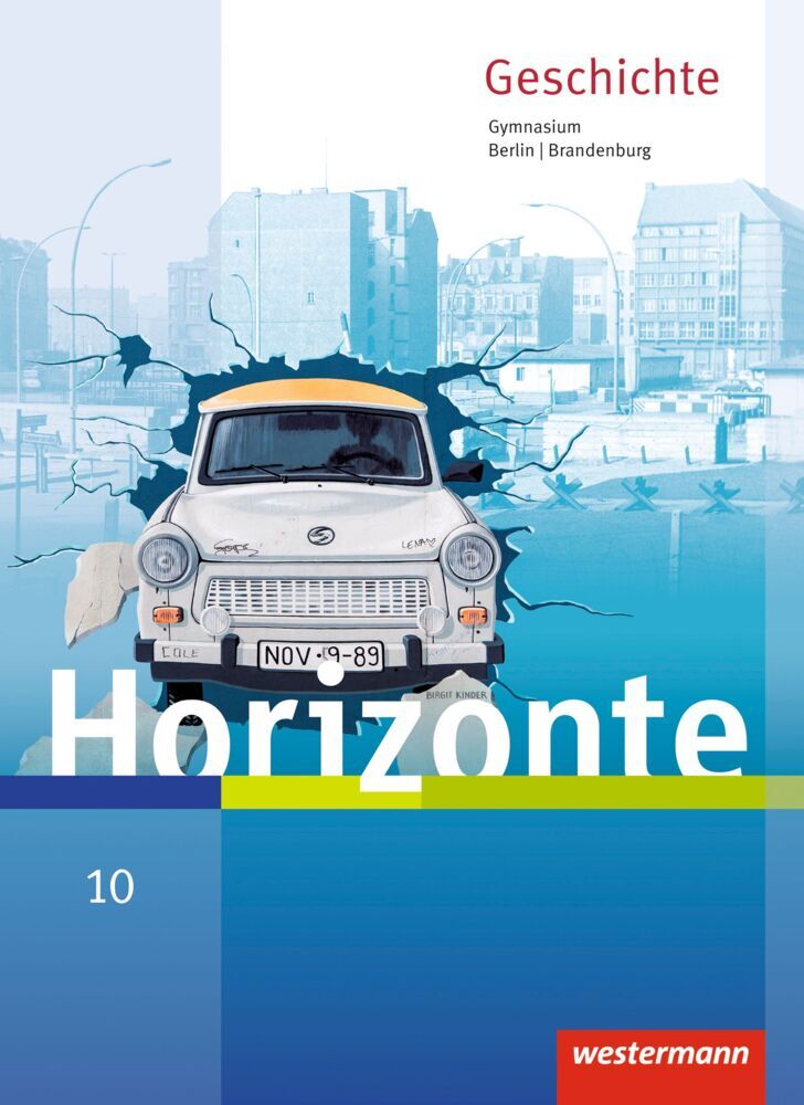 Horizonte - Geschichte für Berlin und Brandenburg - Ausgabe 2016