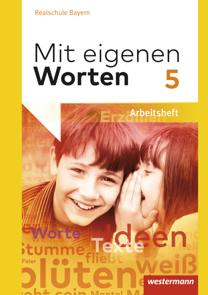 Mit eigenen Worten - Sprachbuch für bayerische Realschulen Ausgabe 2016 (Yvonne Hörmann)