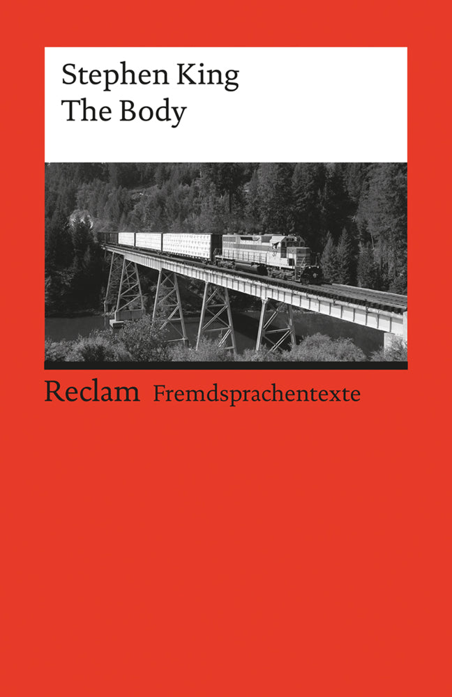 The Body. Englischer Text mit deutschen Worterklärungen. B2-C1 (GER) (Stephen King)